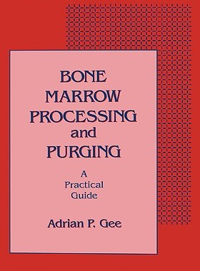 【预售】Bone Marrow Processing and Purging: A Practical