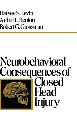 【预售】Neurobehavioral Consequences of Closed Head Injury