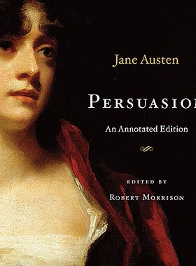 预售 Persuasion: An Annotated Edition