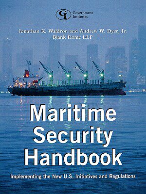 【预售】Maritime Security Handbook: Implementing the New