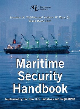 【预售】Maritime Security Handbook: Implementing the New