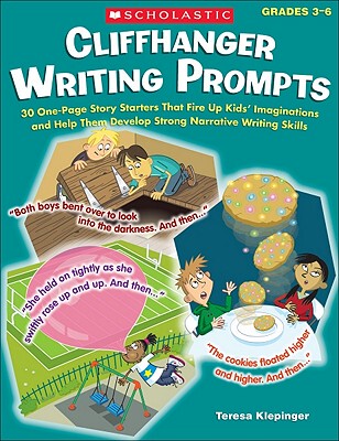 【预售】Cliffhanger Writing Prompts, Grades 3-6: 30 One-Page