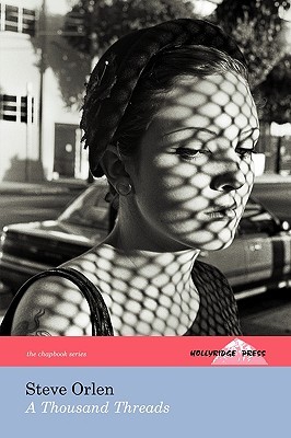 【预售】A Thousand Threads (the Hollyridge Press Chapbook