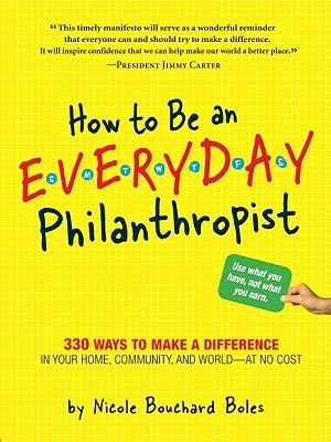 【预售】How to Be an Everyday Philanthropist: 330 Ways to