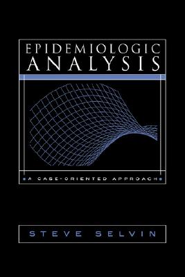 【预售】Epidemiologic Analysis: A Case-Oriented Approach