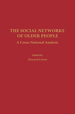 【预售】The Social Networks of Older People: A