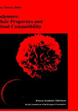 【预售】Polymers: Their Properties and Blood Compatibility