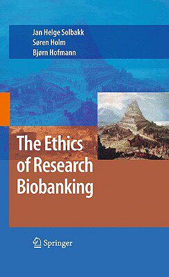 【预售】The Ethics of Research Biobanking
