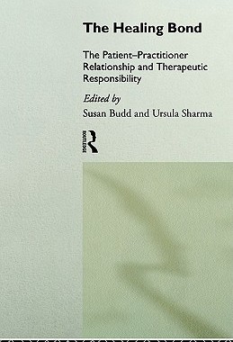 【预售】The Healing Bond: The Patient-Practitioner