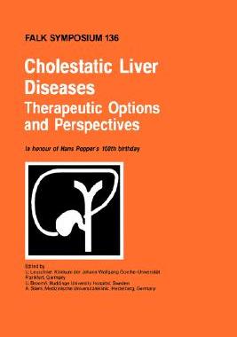 【预售】Cholestatic Liver Diseases: Therapeutic Options and