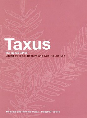 【预售】Taxus: The Genus Taxus