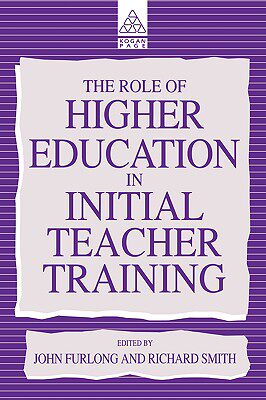 【预售】The Role of Higher Education in Initial Teacher