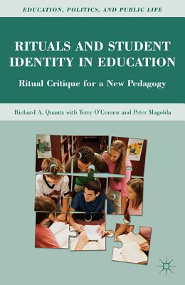 【预售】Rituals and Student Identity in Edu: Ritual Critique