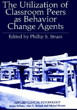 【预售】The Utilization of Classroom Peers as Behavior