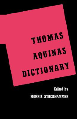 【预售】Thomas Aquinas Dictionary
