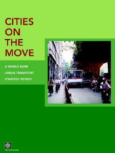 【预售】Cities on the Move: A World Bank Urban Transport
