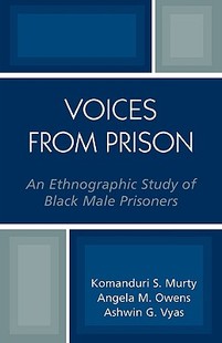 【预售】Voices from Prison: An Ethnographic Study of Black