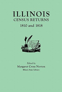 【预售】Illinois Census Returns: 1810 and 1818