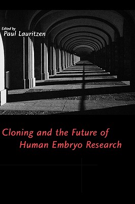 【预售】Cloning and the Future of Human Embryo Research-封面