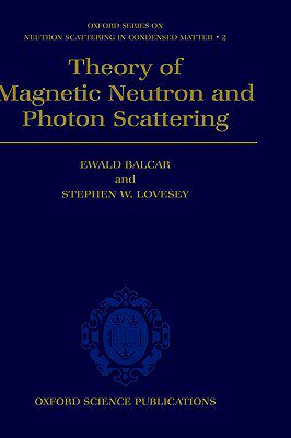 【预售】Theory of Magnetic Neutron and Photon Scattering