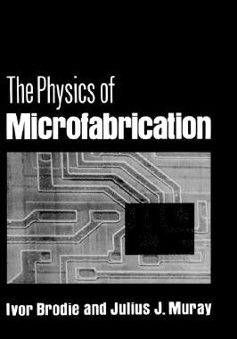 【预售】The Physics of Microfabrication