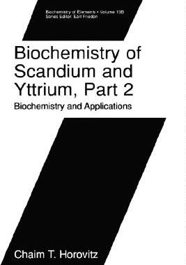 【预售】Biochemistry of Scandium and Yttrium: Part 2: