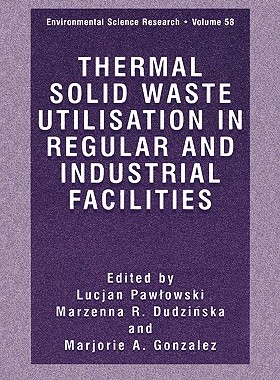 【预售】Thermal Solid Waste Utilisation in Regular and