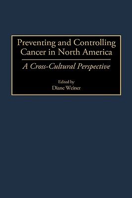 【预售】Preventing and Controlling Cancer in North America: