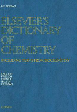 【预售】Elsevier's Dictionary of Chemistry: Including Terms