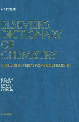 【预售】Elsevier's Dictionary of Chemistry: Including Terms
