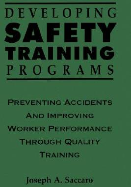 【预售】Developing Safety Training Programs: Preventing