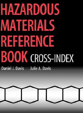 【预售】Hazardous Materials Reference Book: Cross-Index