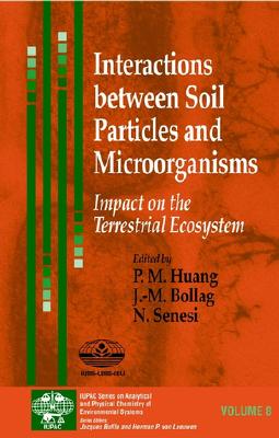 【预售】Interactions Between Soil Particles & Microorganisms