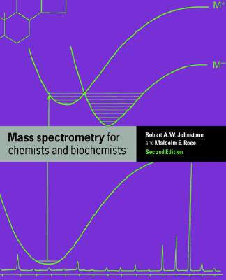 【预售】Mass Spectrometry for Chemists and Biochemists