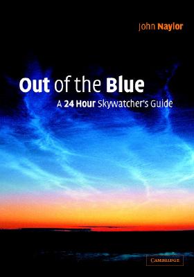 【预售】Out of the Blue: A 24 Hour Skywatcher's Guide