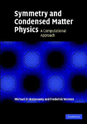 【预售】Symmetry and Condensed Matter Physics: A