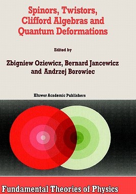 【预售】Spinors, Twistors and Clifford Algebras and Quantum