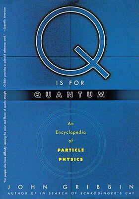 【预售】Q Is for Quantum: An Encyclopedia of Particle