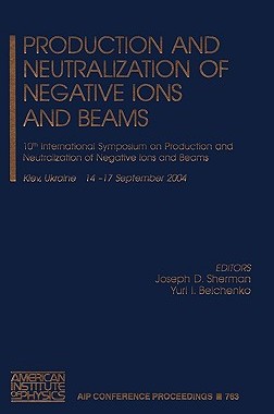 【预售】Production and Neutralization of Negative Ions and