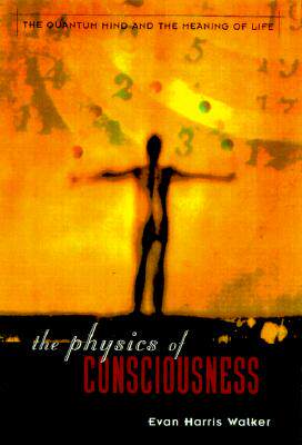 【预售】The Physics of Consciousness: The Quantum Mind and