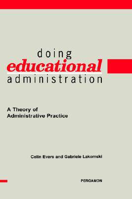 【预售】Doing Educational Administration: A Theory of