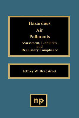 【预售】Hazardous Air Pollutants: Assessment, Liabilities