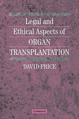 【预售】Legal and Ethical Aspects of Organ Transplantation