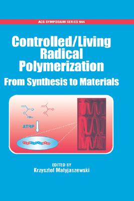【预售】Controlled/Living Radical Polymerization: From