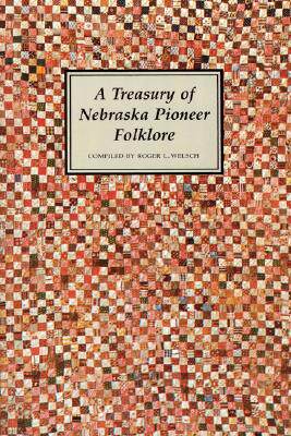 【预售】A Treasury of Nebraska Pioneer Folklore