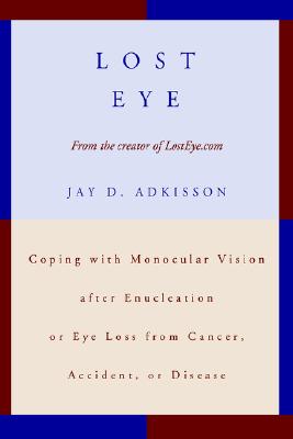 【预售】Lost Eye: Coping with Monocular Vision After-封面