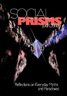 【预售】Social Prisms: Reflections on Everyday Myths and