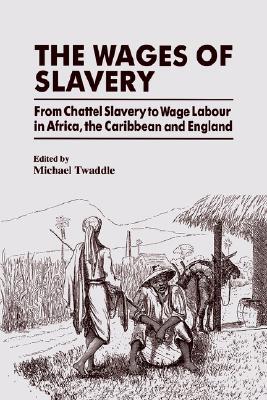 【预售】The Wages of Slavery: From Chattel Slavery to Wage
