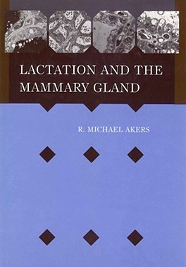 【预售】Lactation And The Mammary Gland