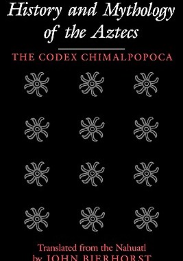 【预售】History and Mythology of the Aztecs: The Codex
